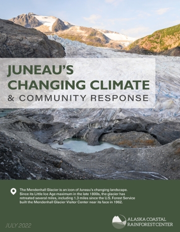 cover of the juneau's changing climate and community response report with image of glacier and mountains